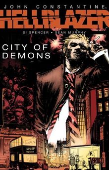 John Constantine: Hellblazer - City of Demons