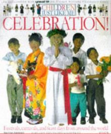 CELEBRATION! 1st Edition - Cased (Children Just Like Me)