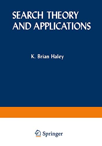 Search Theory and Applications (Nato Conference Series, 8, Band 8)