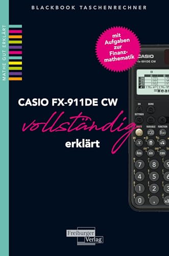 CASIO fx-991DE CW vollständig erklärt - Helmut Gruber Robert Neumann Kartoniert (TB)