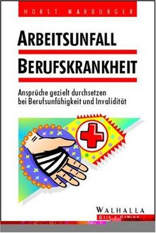 Arbeitsunfall Berufskrankheit