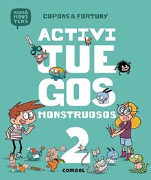 Activijuegos Monstruosos 2 (Agus y los monstruos, Band 2)