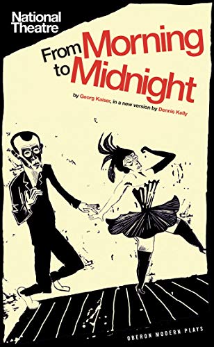From Morning to Midnight (Oberon Modern Plays)