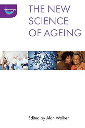 The new science of ageing (New Dynamics of Ageing)