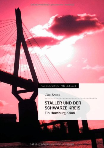 Staller und der Schwarze Kreis: Ein Hamburg-Krimi