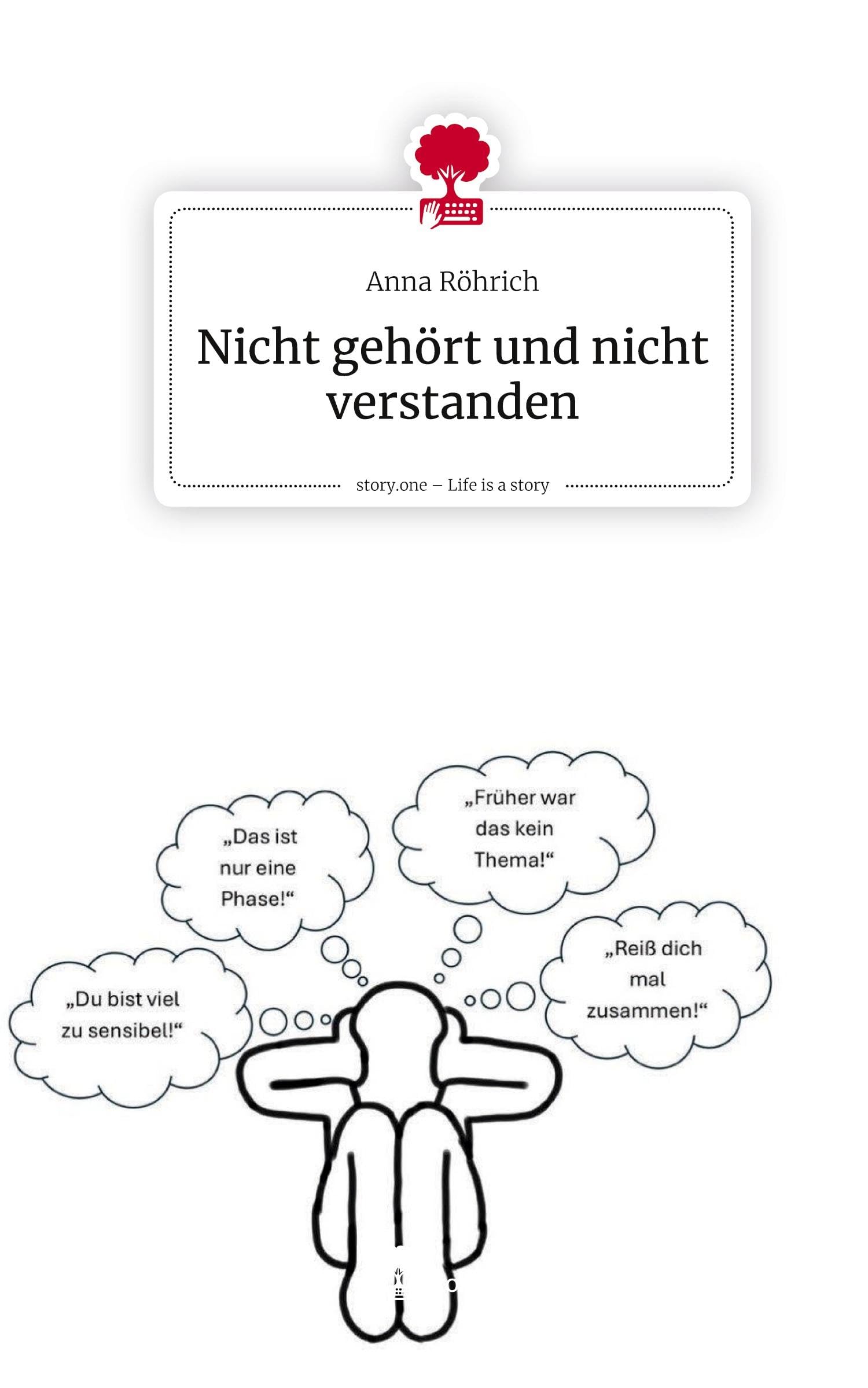 Nicht gehört und nicht verstanden. Life is a Story - story.one
