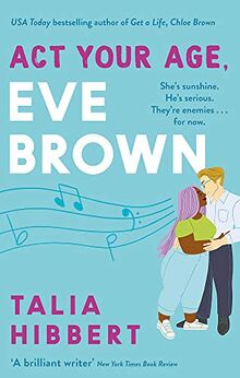 Act Your Age, Eve Brown: the perfect feel good romcom for 2021 by Hibbert, Talia | Book | condition good