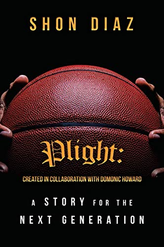 Plight: a Story for the Next Generation