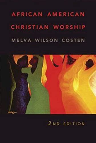 African American Christian Worship: Updated Edition: 2nd Edition