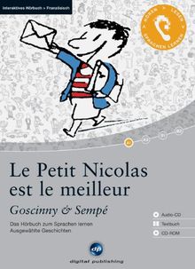 Le Petit Nicolas est le meilleur: Das Hörbuch zum Sprachen lernen mit ausgewählten Geschichten. Niveau A1