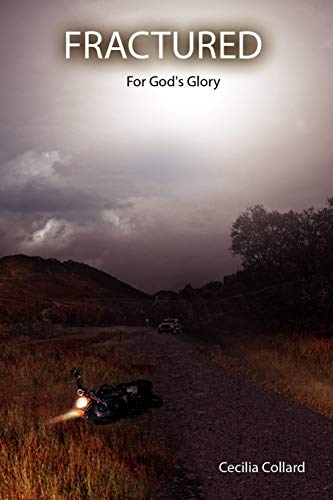 FRACTURED: For God's Glory