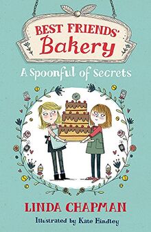 A Spoonful of Secrets: Book 2 (Best Friends' Bakery, Band 2)