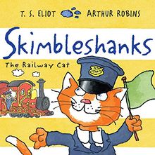 Skimbleshanks: The Railway Cat (Old Possum Picture Books)