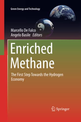 Enriched Methane: The First Step Towards the Hydrogen Economy (Green Energy and Technology)