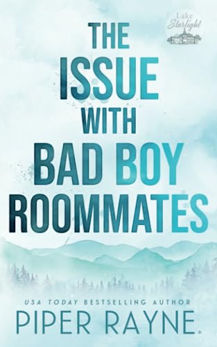 The Issue with Bad Boy Roommates (Lake Starlight, Band 2)