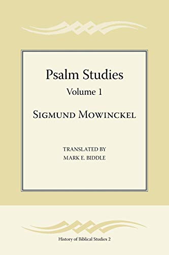 Psalm Studies, Volume 1 (Society of Biblical Literature-history of Biblical Studies, Band 2)