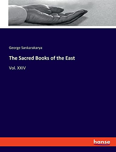The Sacred Books of the East: Vol. XXIV