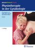 Physiotherapie in der Gynäkologie: physiolehrbuch Praxis