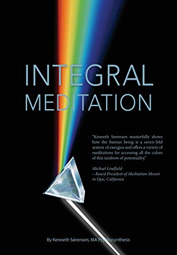 Integral Meditation: The Seven Ways to Self-realisation