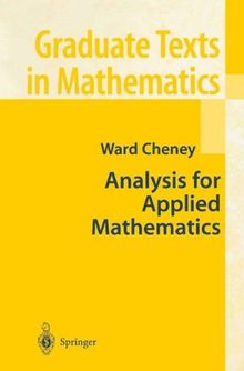 Analysis for Applied Mathematics (Graduate Texts in Mathematics)