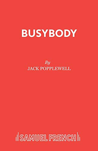 Busybody: Play (Acting Edition S.)