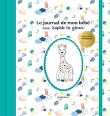 Le journal de mon bébé avec Sophie la girafe