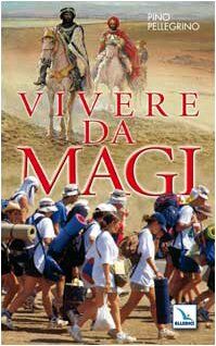 Vivere da Magi (Giovani ed educazione religiosa, Band 17)