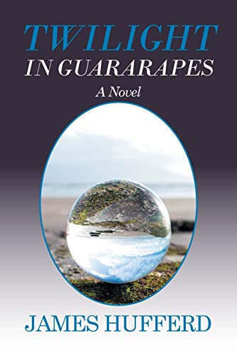 Twilight in Guararapes: A Novel