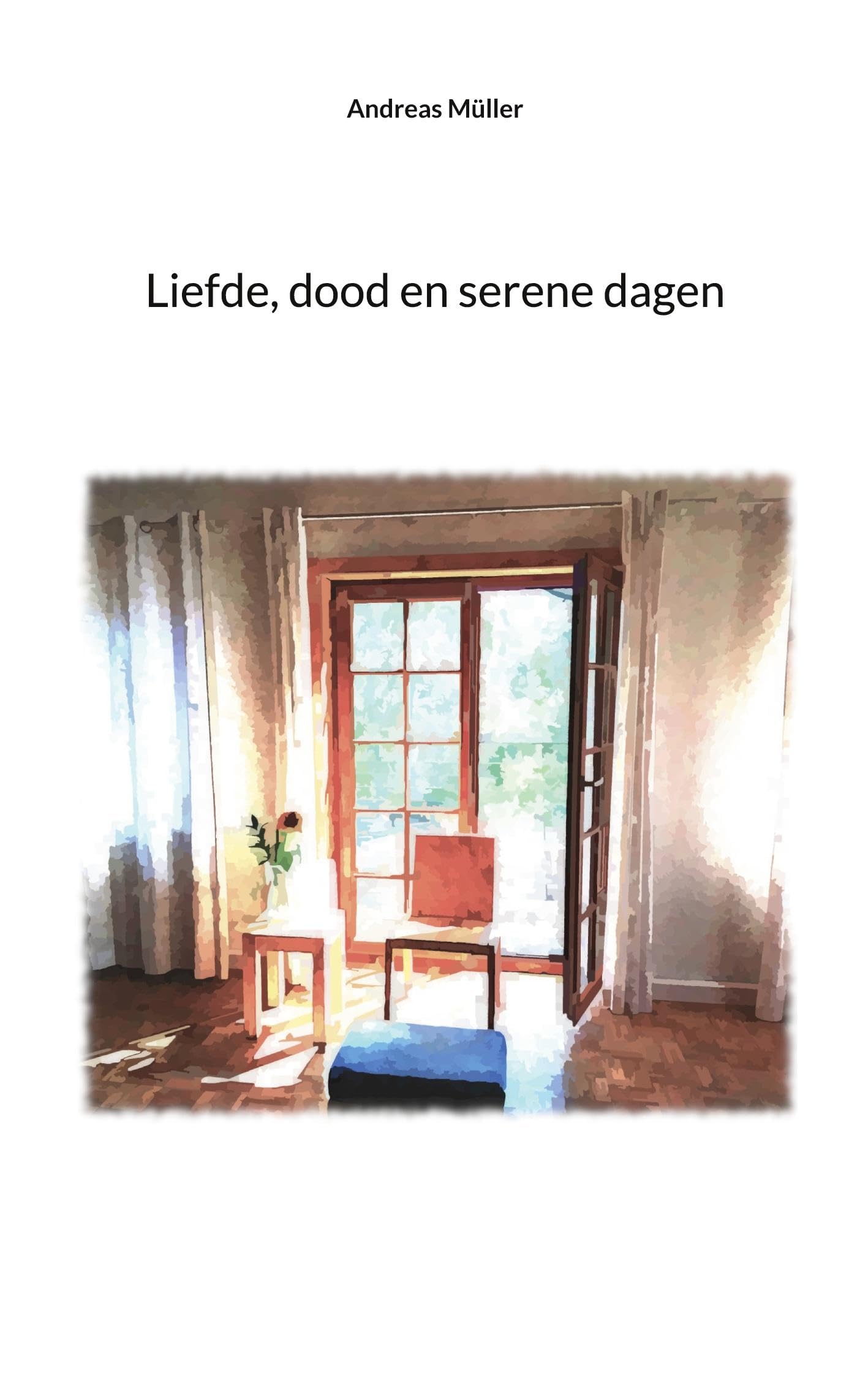 Andreas Müller Liefde, Dood En Serene Dagen