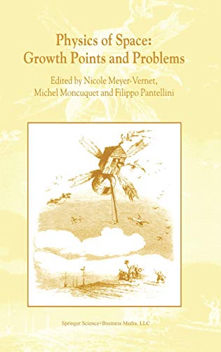Physics of Space: Growth Points and Problems: Proceedings of the second “Rencontres de l’Observatoire”, Observatoire de Paris, Meudon, France