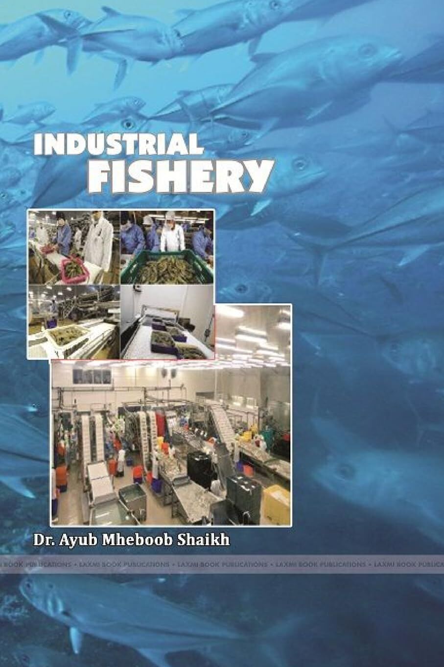 INDUSTRIAL FISHERY