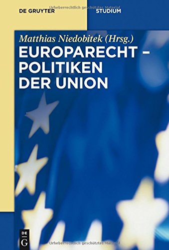 Europarecht: Politiken der Union (De Gruyter Studium)