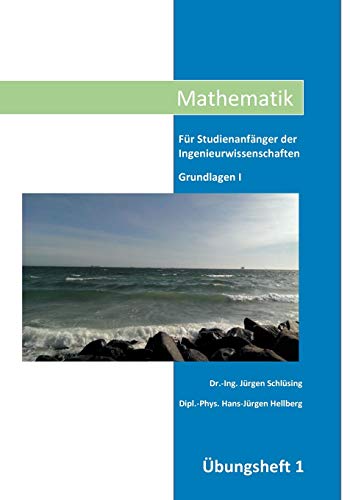 Mathematik Übungsheft I (Mathematik Übungshefte)