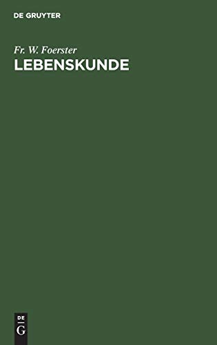 Lebenskunde. Ein Buch für Knaben und Mädchen