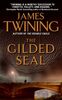 The Gilded Seal (Tom Kirk Series, Band 3)
