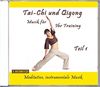 Tai-Chi und Qigong Musik für Ihr Training - Teil 1