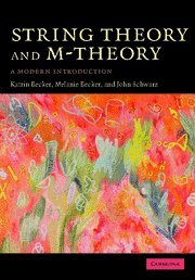 Katrin Becker String Theory And M-Theory, A Modern Introduction