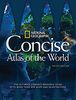 National Geographic Concise Atlas of the World, 4th Edition: The Ultimate Compact Resource Guide with More Than 450 Maps and Illustrations