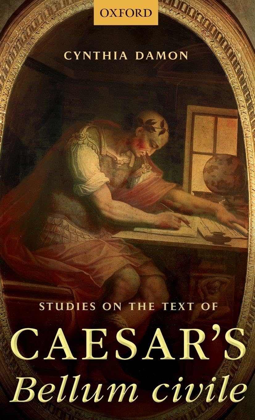 STUDIES ON THE TEXT OF CAESAR'S BC C