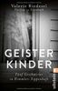 Geisterkinder: Fünf Geschwister in Himmlers Sippenhaft
