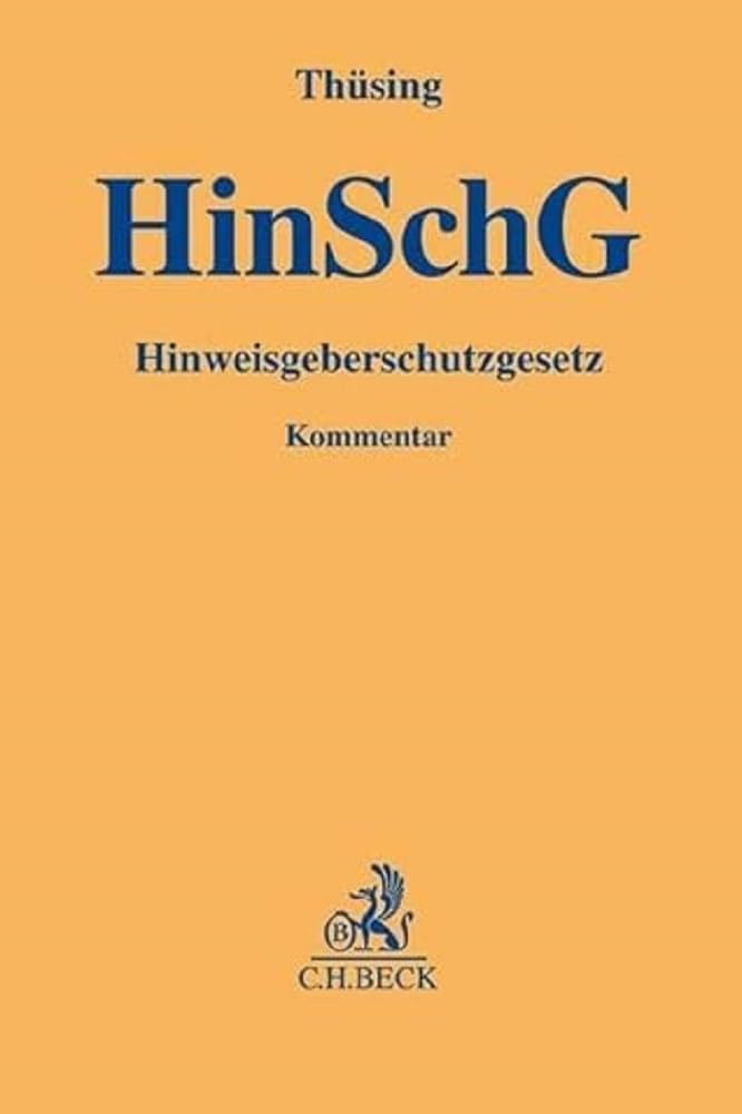 Hinweisgeberschutzgesetz (Gelbe Erläuterungsbücher)