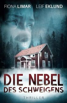 Die Nebel des Schweigens: Schwedenthriller