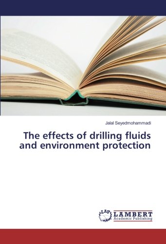 The effects of drilling fluids and environment protection