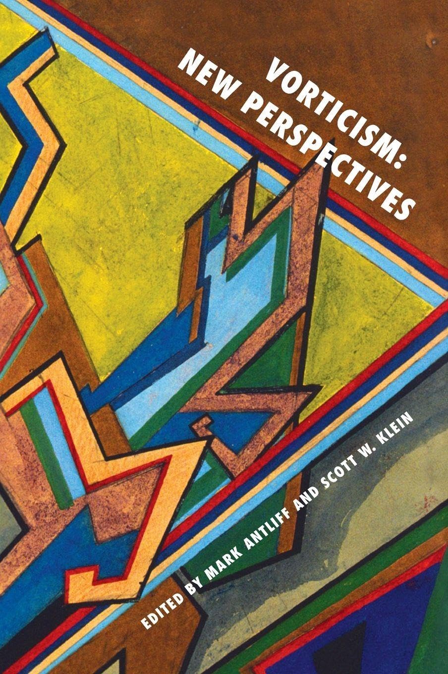 VORTICISM NEW PERSPECTIVES C