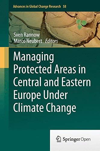 Managing Protected Areas in Central and Eastern Europe Under Climate Change (Advances in Global Change Research)