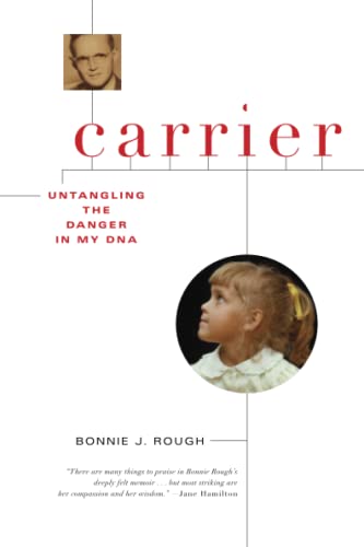 Carrier: Untangling the Danger in My DNA