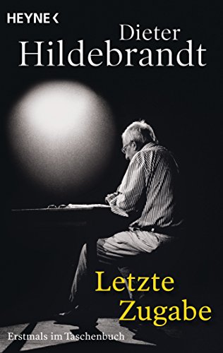 Hildebrandt, Dieter: Letzte Zugabe