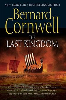 The Last Kingdom (Saxon Tales, Band 1)