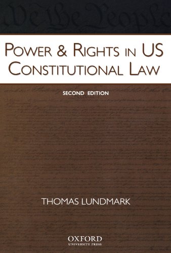 Power & Rights in U.S. Constitutional Law