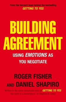 Building Agreement: Using Emotions as You Negotiate